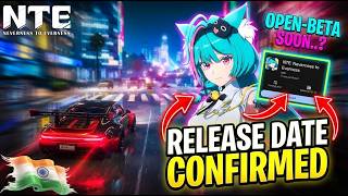 [Hindi] Neverness to Everness Mobile Release Date Confirmed | NTE Open-Beta Coming Soon..??