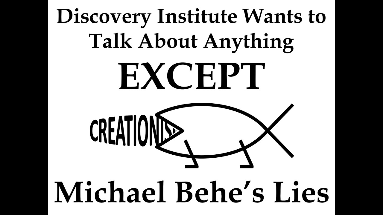 Discovery Institute Wants to Talk About Anything EXCEPT Michael Behe's Lies