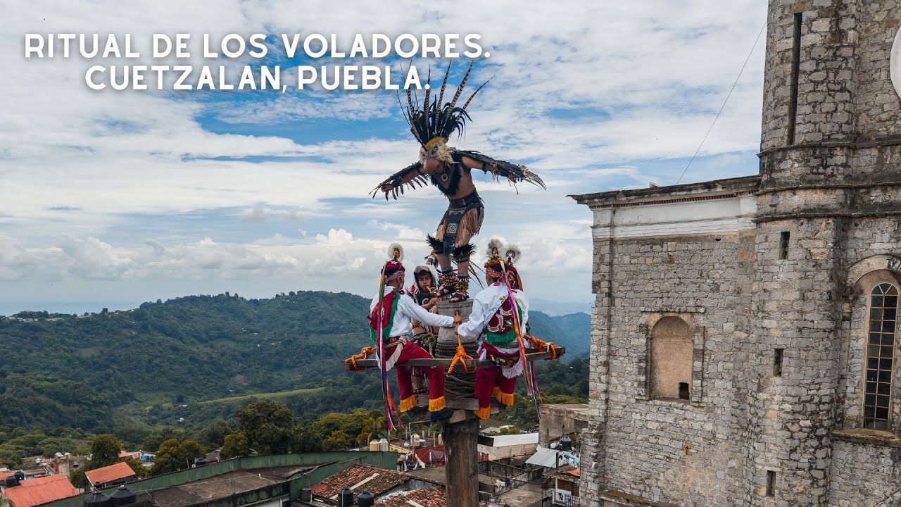 Ritual de Los Voladores en Cuetzalan.