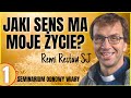 Jaki sens ma moje ycie  sow 01  remi recaw sj