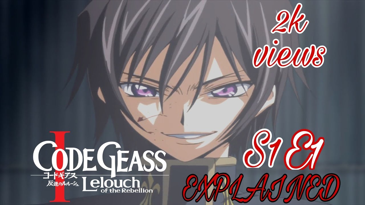 CODE GEASS EXPLAINED IN [HINDI] SEASON 1 EPISODE 1 - YouTube
