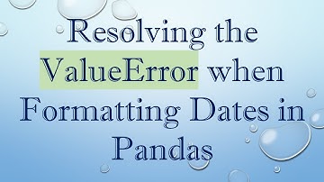 Resolving the ValueError when Formatting Dates in Pandas