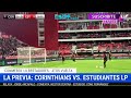 ✅ CORINTHIANS vs ESTUDIANTES LP 🏆 COPA LIBERTADORES - CUARTOS DE FINAL - VUELTA