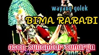 wayang golek giri haja3 bima rarabi asep sunandar sunarya @urangsunda4661