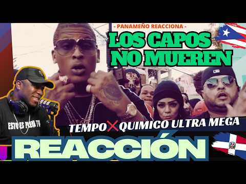Tempo X Quimico Ultra Mega - Los Capos No Mueren |PANAMEÑO REACCIONA|