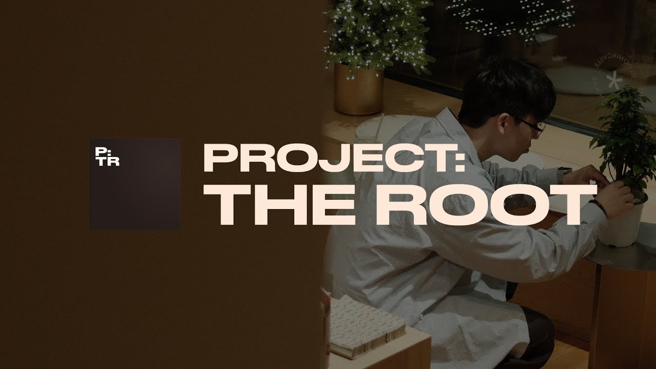 Project: The Root EP.0 - YouTube
