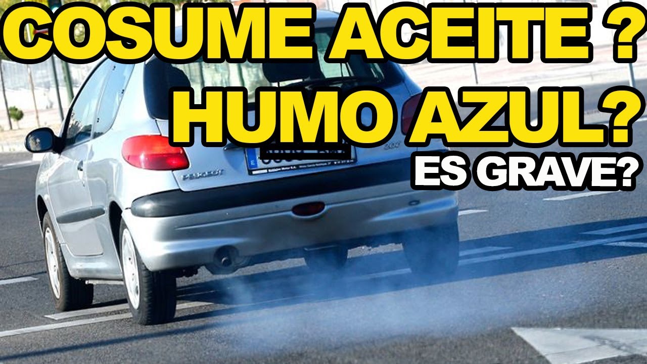 AUTO TIRA HUMO AZUL vs CONSUMO DE ACEITE - YouTube