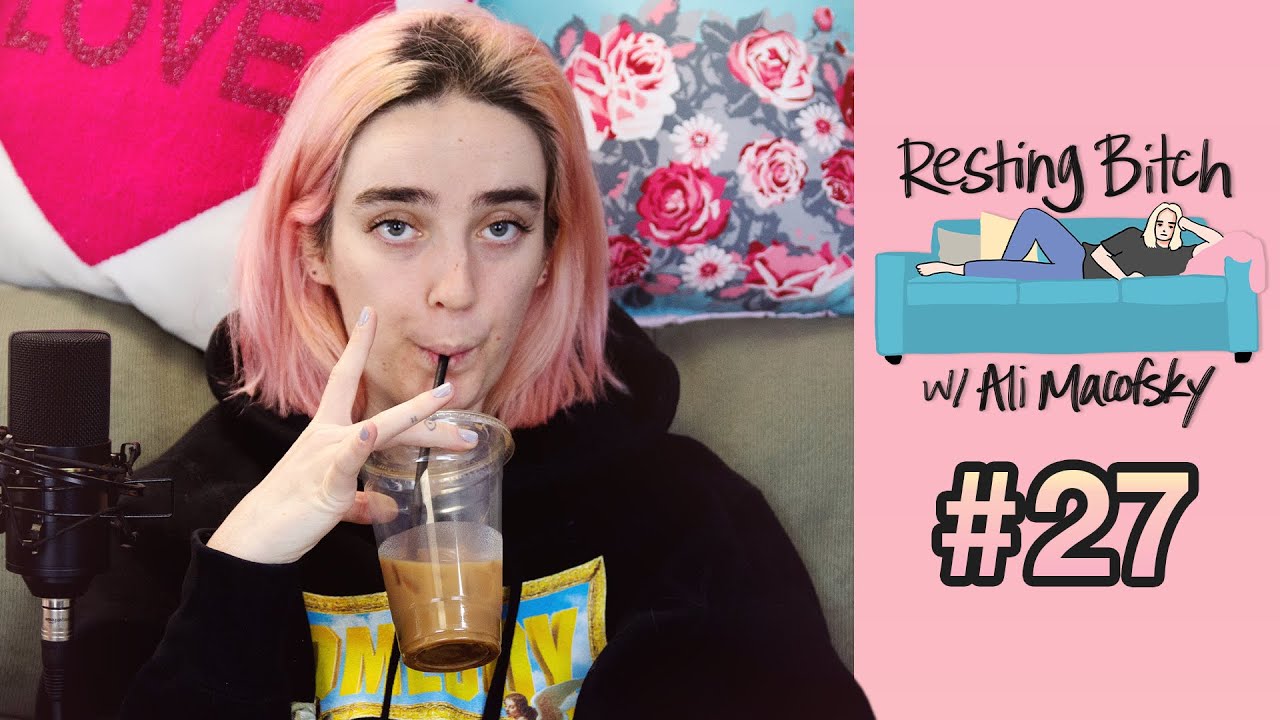 Resting Bitch with Ali Macofsky // 27
