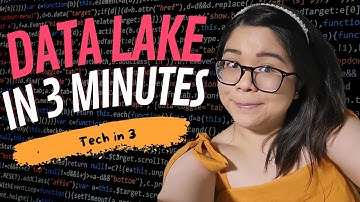 Data Lake In 3 Minutes