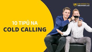 10 tipů na COLD CALLING (volání na studené kontakty)