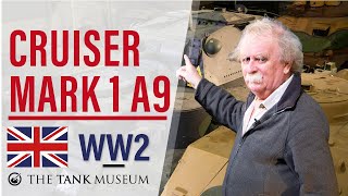 Tank Chats #78 Cruiser Mark I A9 | The Tank Museum