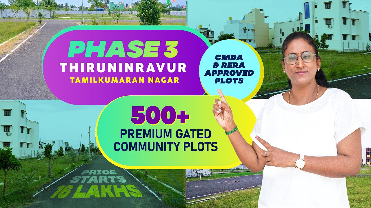 Phase 3 Plots at Thiruninravur | 500+ CMDA | Approved Gated Community Plots | Vallimayil Properties
