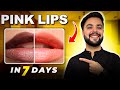 7 Days Dark Lips Treatment || Pigmented Lips to Pink Lips with Home Remedies