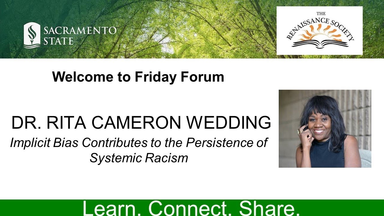 Implicit Bias Contributes to the Persistence of Systemic Racism by Dr. Rita Cameron Wedding