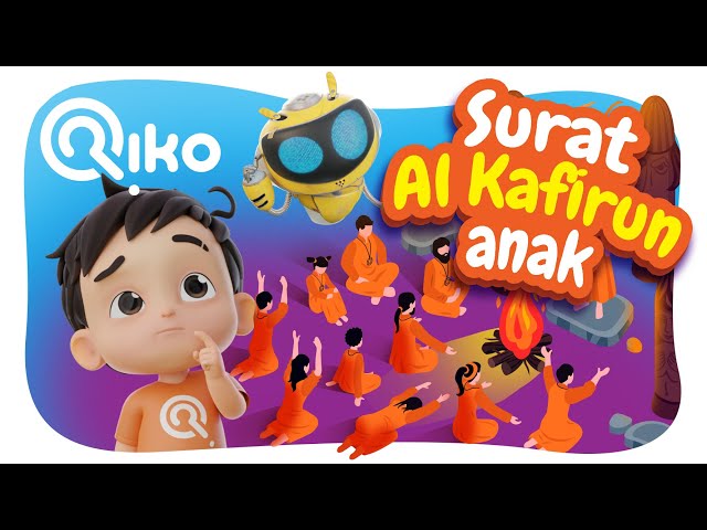 Murotal Anak Surat Al Kafirun - Riko The Series (Qur'an Recitation for Kids) class=