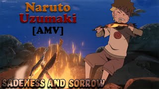 [AMV] Naruto Uzamaki - 'The Child Of Prophecy' - Sadness And Sorrow