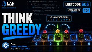 LeetCode 605: Can Place Flowers | Greedy | C++ | LeetCode 75