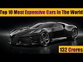 Top 10 Expensive Cars In The World | दुनिया के 10 सबसे महंगी गाढिया | Ad facts |