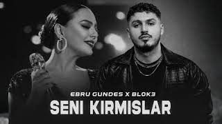 Ebru Gündeş X Blok3 - Seni Kırmışlar Yarim (mix)