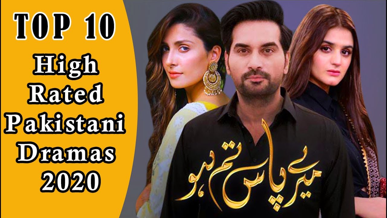 Top Ten High Rated Pakistani Dramas 2020 Pak Drama TV Pakistani Top Ten High Rated Pakistani Dramas 2020 Pak Drama TV Pakistani