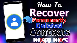 How To Recover Lost Or Deleted Contacts From Any Mobile Without App | Restore Deleted Contacts 2023 screenshot 5