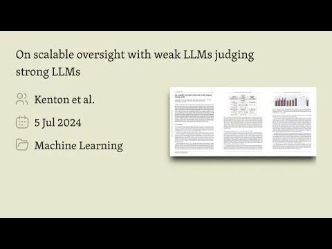 On Scalable Oversight with Weak LLMs Judging Strong LLMs - YouTube