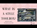 What is a Style Toolbox? {authentic personal style game changer}