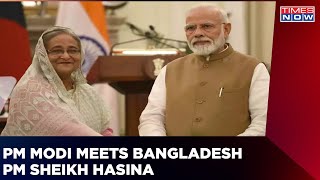 PM Modi Meets Bangladesh PM Sheikh Hasina | India and Dhaka Sign Discuss Defence and Security |World