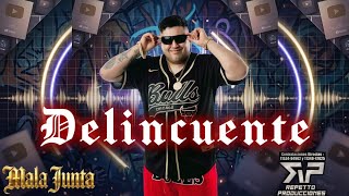 Mala Junta - Delincuente - Video Oficial 4K