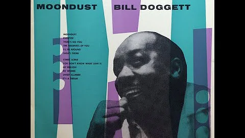 Bill Doggett ~ MoonDust 1957 Full LP