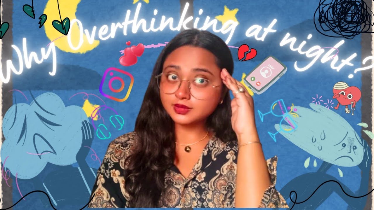 Kyun Sirf Raat Mein Overthinking Hoti Hai? | Science Behind Midnight Thoughts 🧠🌙