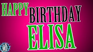 HAPPY BIRTHDAY ELISA! 10 Hours Non Stop Music & Animation For Party Time #Birthday #Elisa
