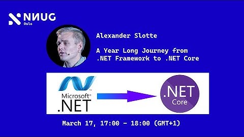 A Year Long Journey from .NET Framework to .NET Core