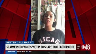 Scammer convinces victim to share two-factor authentication code