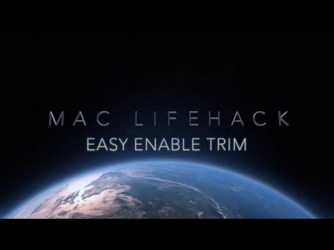 MAC OS EASY TRIM "ON"