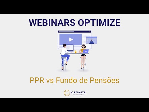 #WebinarsOptimizeDECO - PPR vs Fundo de Pensões