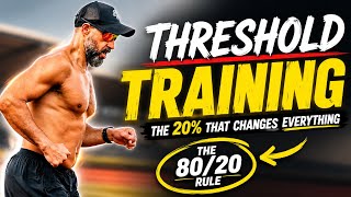 What is Threshold Training: The 20% That Changes Everything