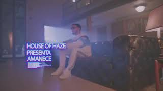 Anuel AA ➕ Haze - Amanece 🌅 [Official Video]