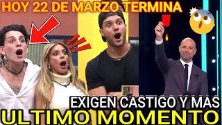 VOTOS HOY 22 DE MARZO EN LA CASA DE LOS FAMOSOS!! EXIGEN TARJETA ROJA... INCREIBLE DESTIERRO Y MAS