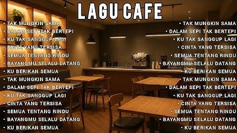 Lagu Indonesia Viral Terbaru 2025 | Lagu Cafe Santai Enak Didengar | Lagu Cafe Pilihan Terbaik