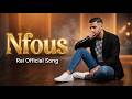 Nfous نفوس Official Music Video Rai 2026 DJ Lumina 