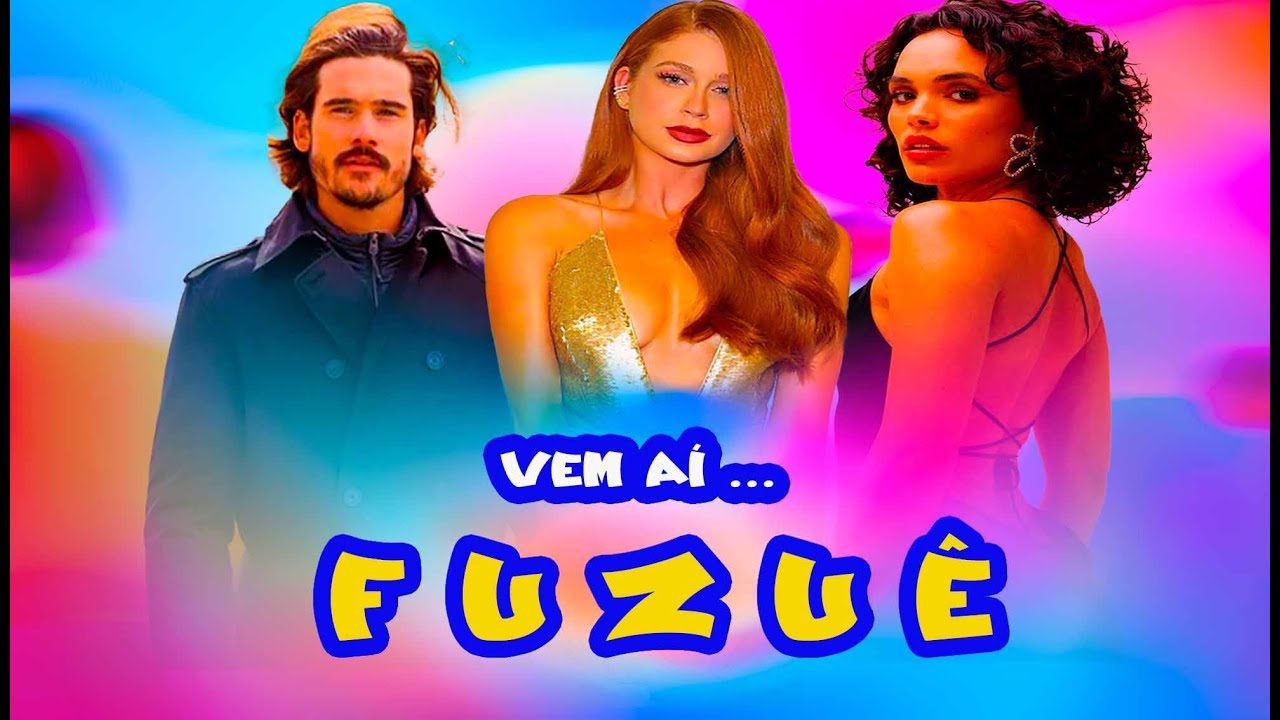 📺 Próxima Novela das 7 FUZUÊ Elenco Próxima Novela das 7 YouTube 📺 Próxima Novela das 7 FUZUÊ Elenco Próxima Novela das 7 YouTube