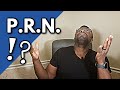 What does prn mean medical and nursing terminology pronunciation