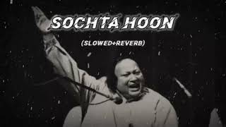 Sochta Hoon slowedreverb bast Lofi Song  youtube song lofi