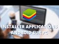 Comment installer des applications Android sur son PC ? - BlueStacks 5 / MemuPlay image