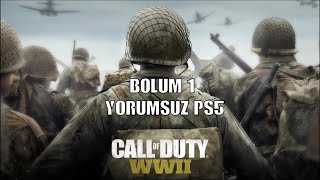 Call of Duty WW2 Bölüm 1 Yorumsuz (Ps5 60fps)