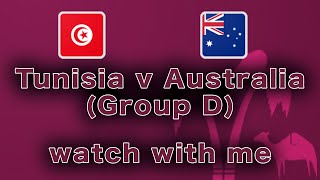 Tunisia v Australia (Group D) FIFA World Cup Watch Along Reaction Live Stream