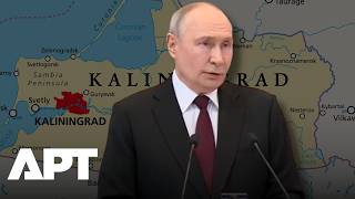 Putin Warns Russia Can ‘Raze To The Ground’ Any Threat To Kaliningrad | APT