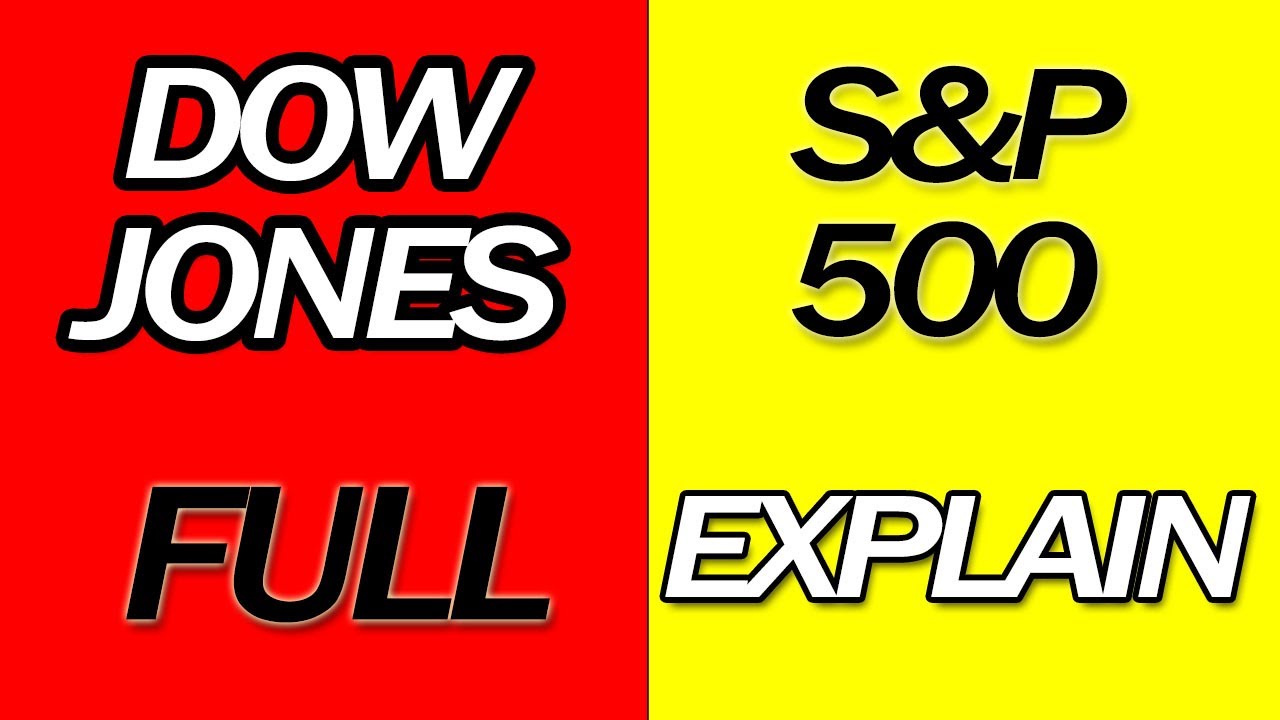 What Is Dow Jones | What Is S\u0026P 500 | Dow Jones and S\u0026P 500 Explained | The Difference \u0026 Similarity