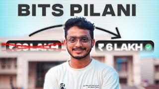 I studied under ₹6 Lakhs in BITS Pilani! Here's How! 2024